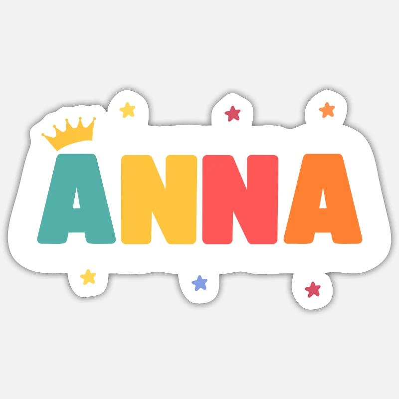 Anna! Personalisierbar - Sticker Größe S (10 x 10 cm) - Mattweiß