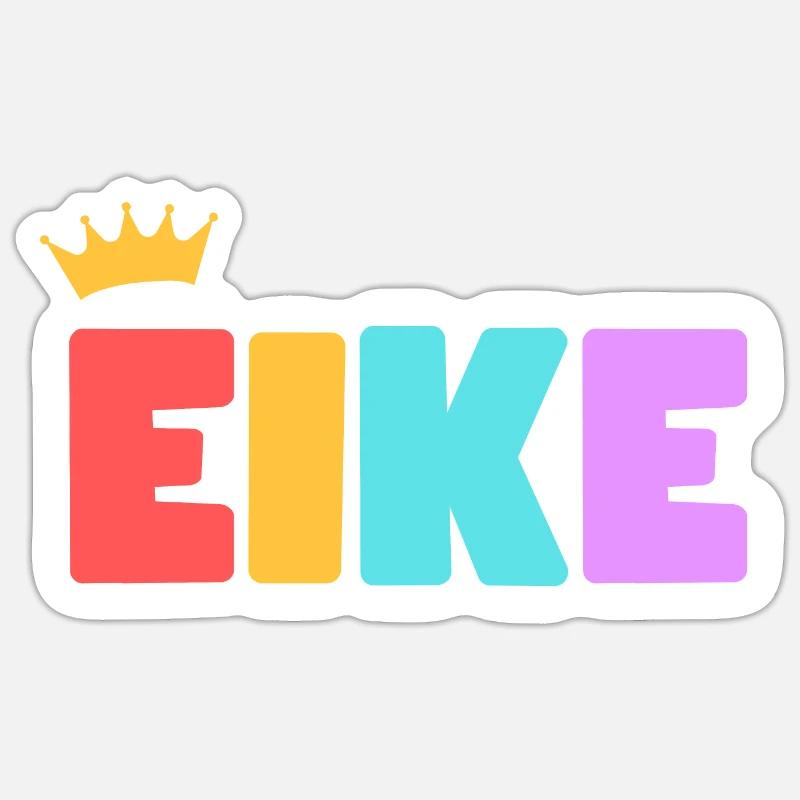 Eike! Customizable Sticker size S (10 x 10 cm)