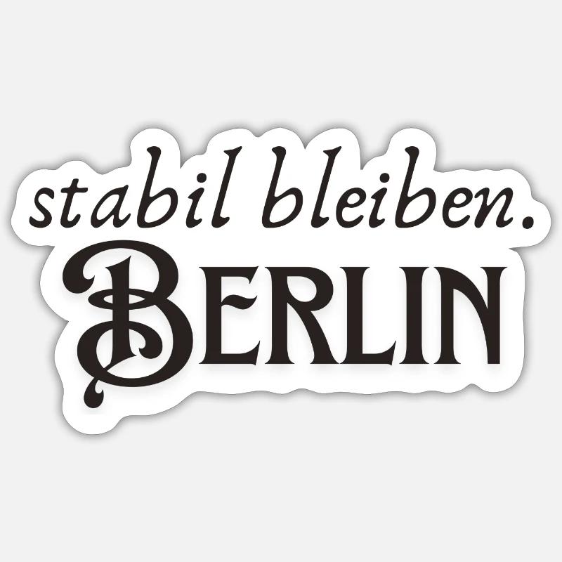 Rester stable à Berlin - Sticker taille S (10 x 10 cm) - blanc mat