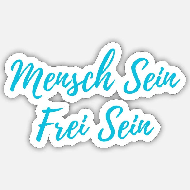 Mensch Sein - Sticker Größe S (10 x 10 cm) - Mattweiß