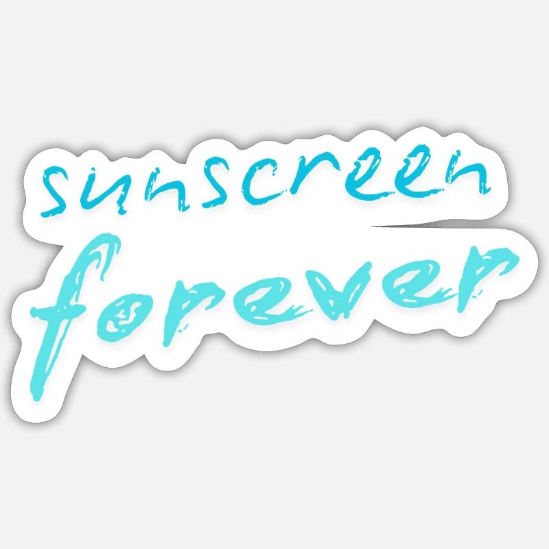 Sunscreen forever - Sticker size S (10 x 10 cm) - white matte