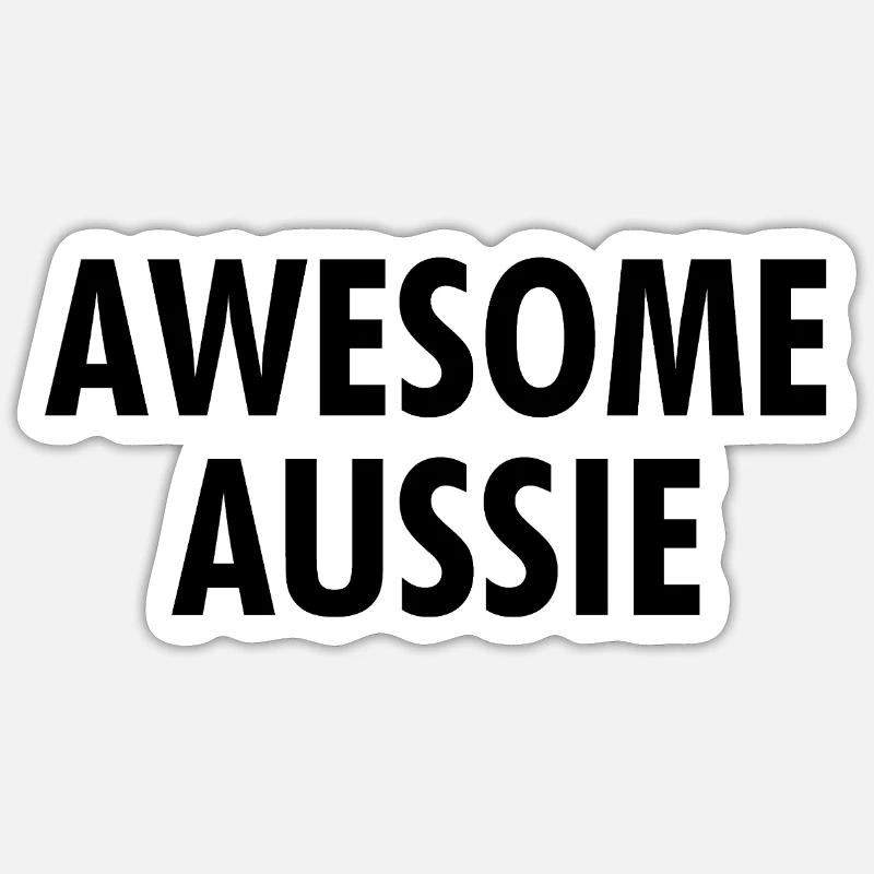 Awesome Aussie - Austrlia - Australien Down Under Sticker Größe S (10 x 10 cm)