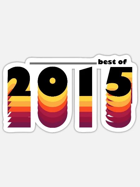 Wir feiern das Jahr 2015 - Jahrgang 10 Jahre - Sticker Größe S (10 x 10 cm) - Mattweiß