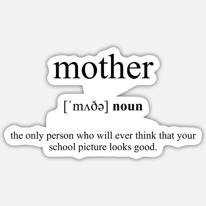Mother (Mutter) Definition Dictionary - Sticker Größe S (10 x 10 cm) - Mattweiß