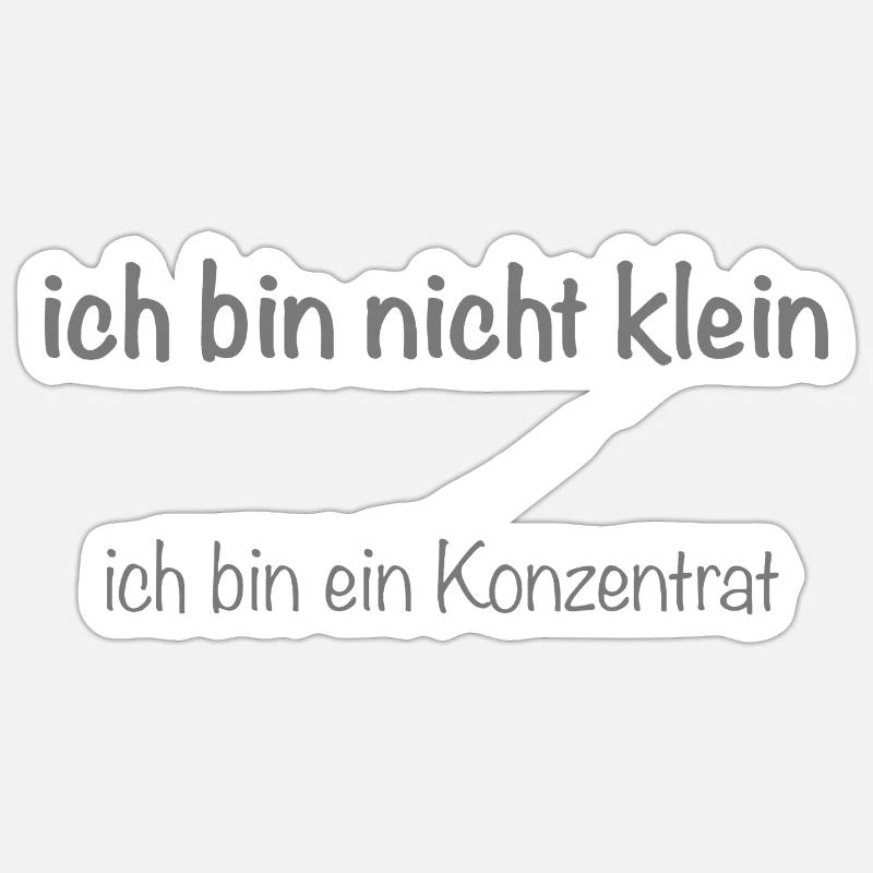 ich bin nicht klein - Sticker Größe S (10 x 10 cm) - Mattweiß