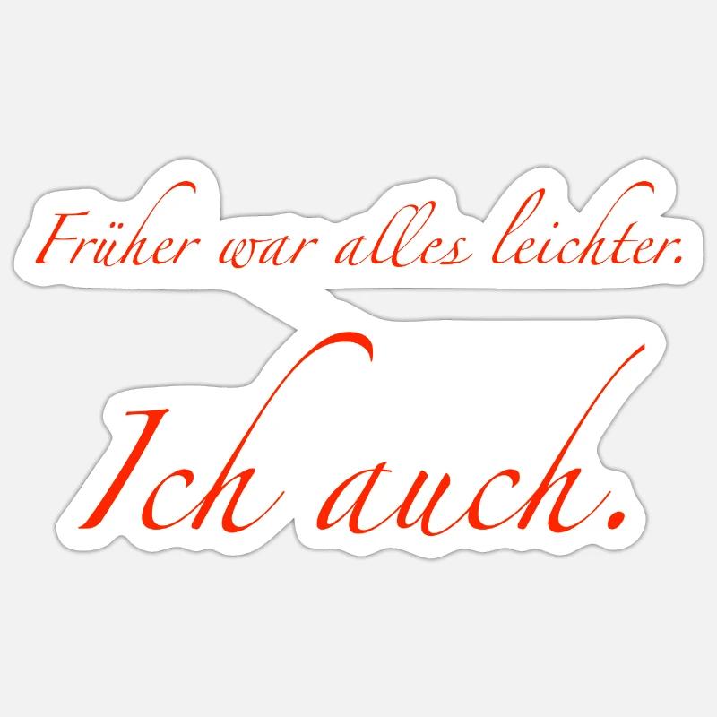 Everything used to be easier. Sticker size S (10 x 10 cm)