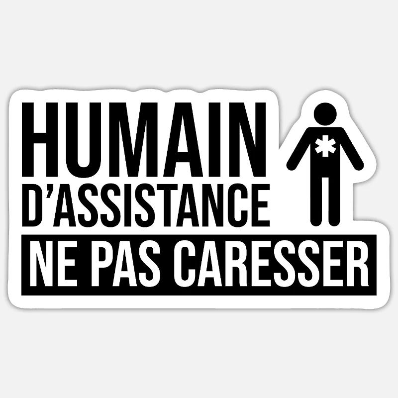 Humain d’assistance Ne pas caresser - Sticker taille S (10 x 10 cm) - blanc mat