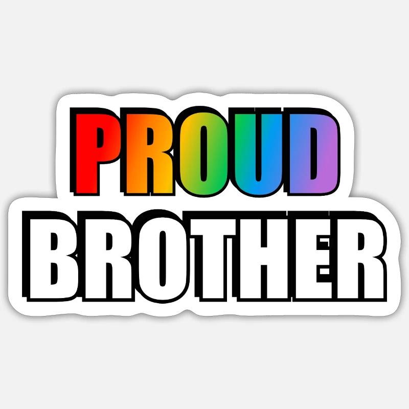Stolzer Bruder LGBT Pride Regenbogen - Sticker Größe S (10 x 10 cm) - Mattweiß