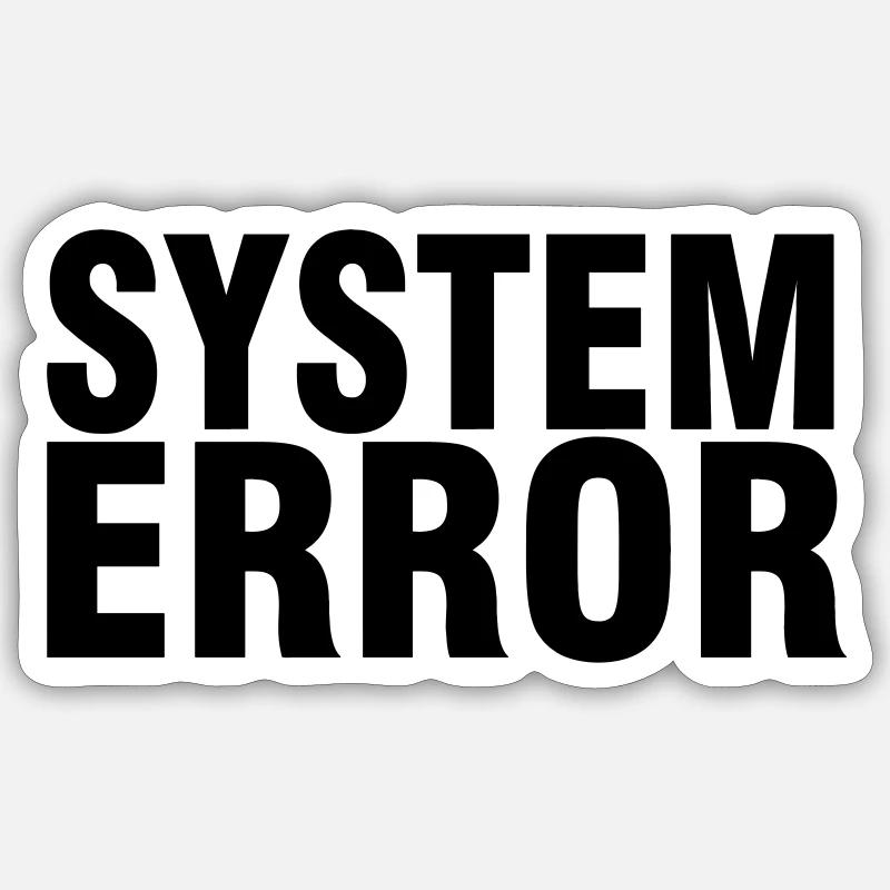 Défaillance du système - Sticker taille S (10 x 10 cm) - blanc mat