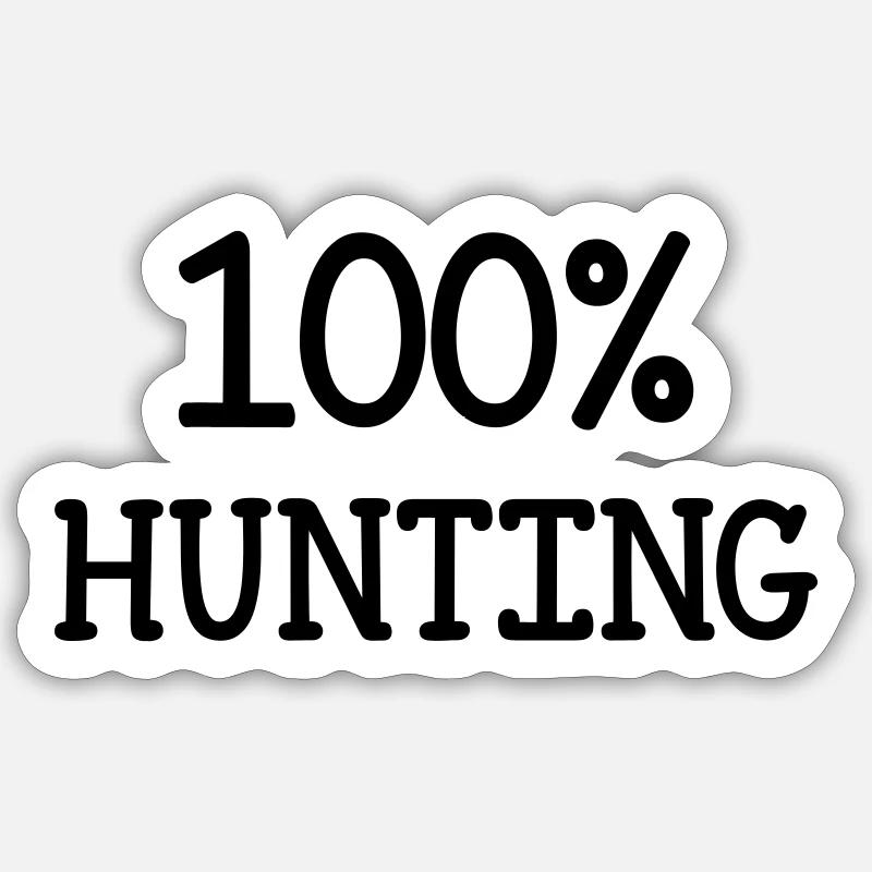 100 % chasse - Sticker taille S (10 x 10 cm) - blanc mat