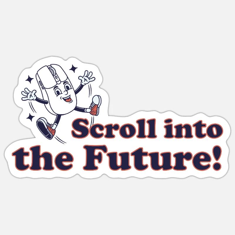 Scroll into the future! Sticker size S (10 x 10 cm)