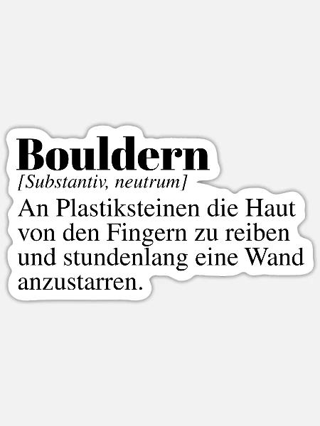 Bouldern Duden Spruch - Sticker Größe S (10 x 10 cm) - Mattweiß