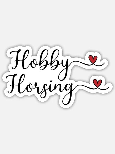 Hobby Horsing - Sticker Größe S (10 x 10 cm) - Mattweiß