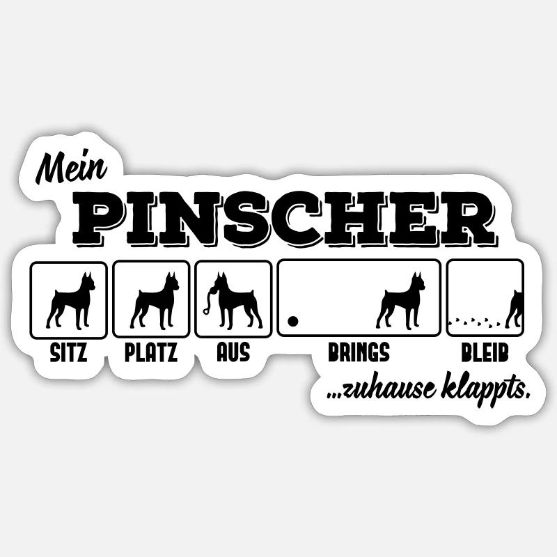 Mein Pinscher - zuhause klappts - Sticker Größe S (10 x 10 cm) - Mattweiß