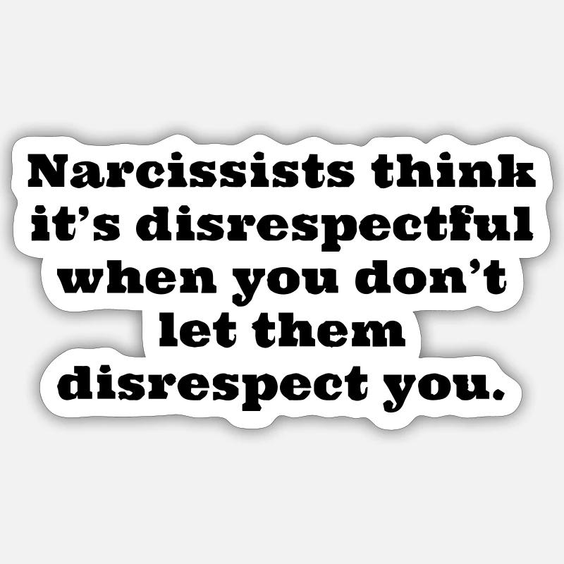 Narcissistic mindset - Sticker size S (10 x 10 cm) - white matte