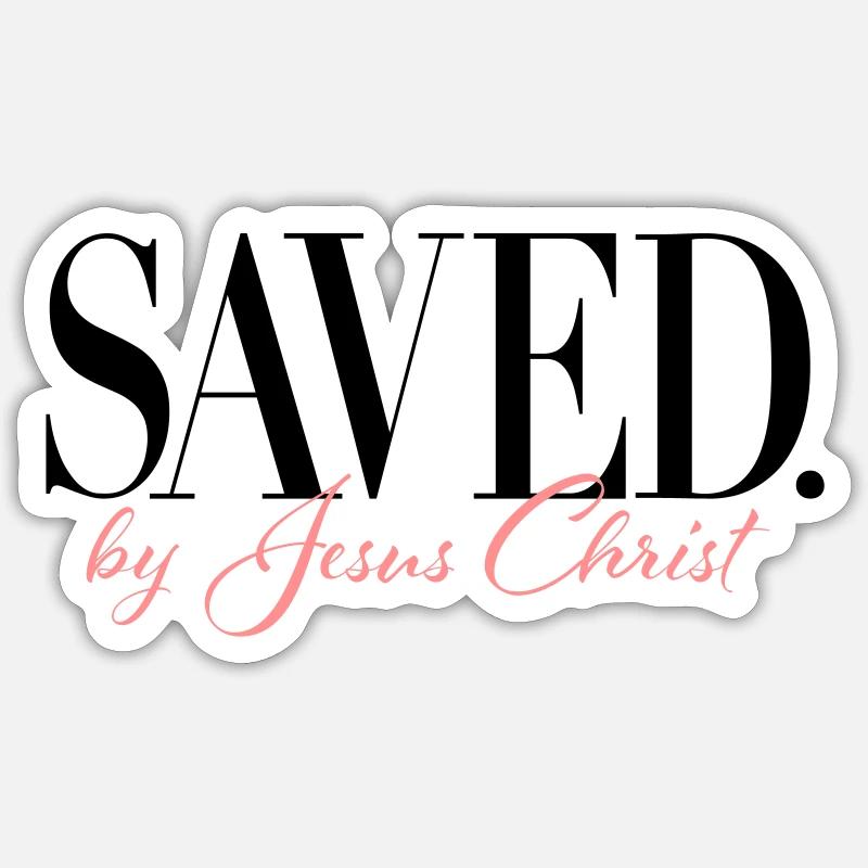 Saved by Jesus Christ - Sticker taille S (10 x 10 cm) - blanc mat
