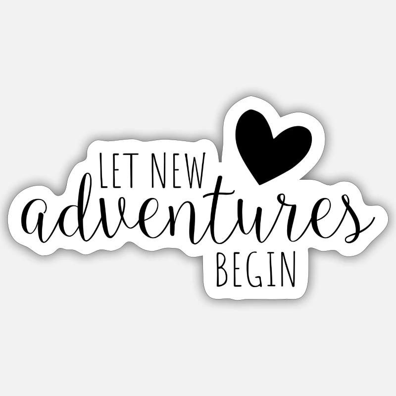 Let new adventures begin - Sticker Größe S (10 x 10 cm) - Mattweiß