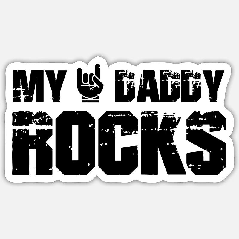 My Daddy Rocks - Sticker size S (10 x 10 cm) - white matte