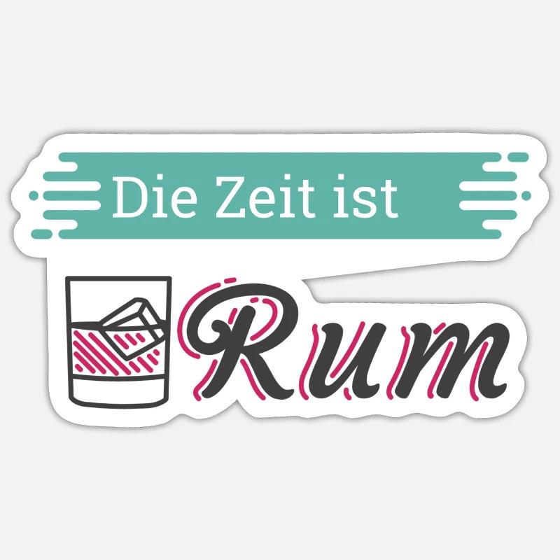 Die Zeit ist Rum! - Sticker Größe S (10 x 10 cm) - Mattweiß