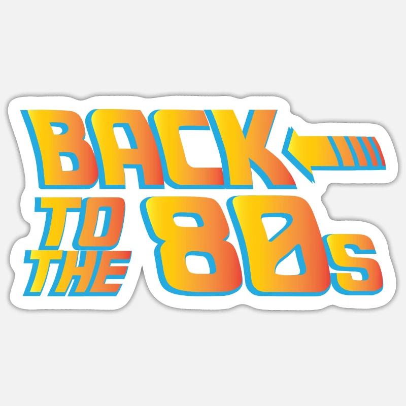 back to the 80´s - Sticker Größe S (10 x 10 cm) - Mattweiß