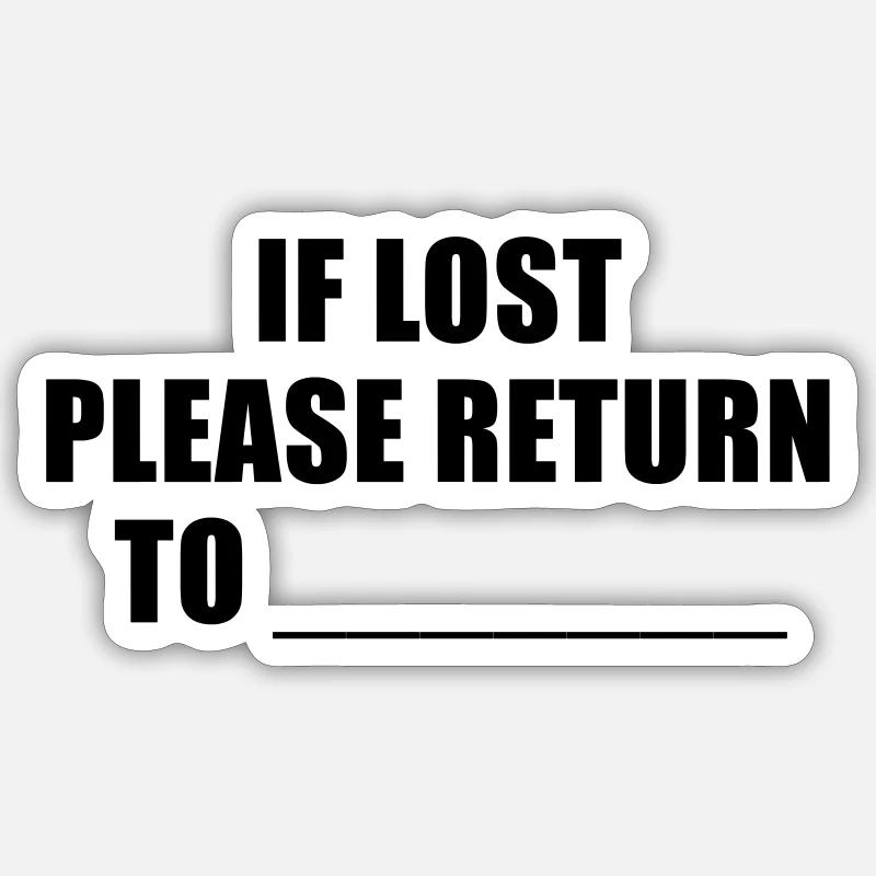 if lost please return to Sticker Größe S (10 x 10 cm)