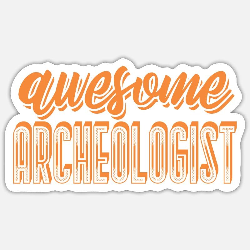 Awesome Archeologist Sticker size S (10 x 10 cm)