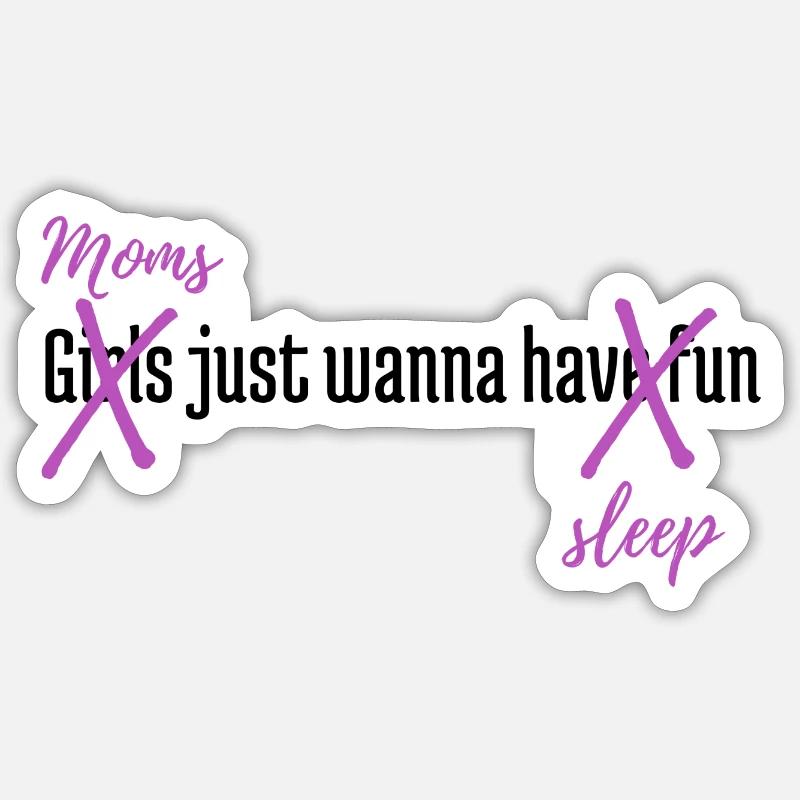 Les mamans veulent juste dormir - Sticker taille S (10 x 10 cm) - blanc mat