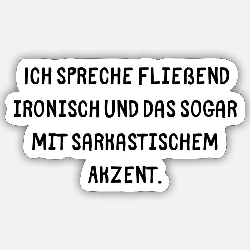 Ironisch Sticker Größe S (10 x 10 cm)