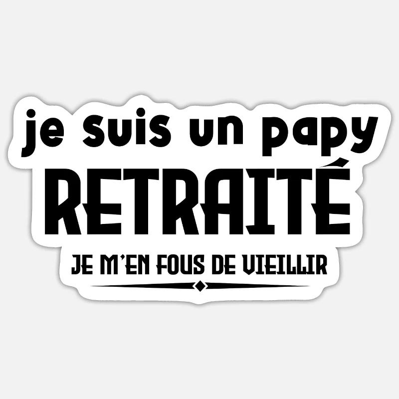 je suis un papy retraité - Sticker taille S (10 x 10 cm) - blanc mat