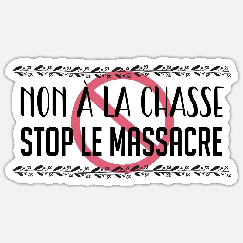 Non à la Chasse - Sticker taille S (10 x 10 cm) - blanc mat