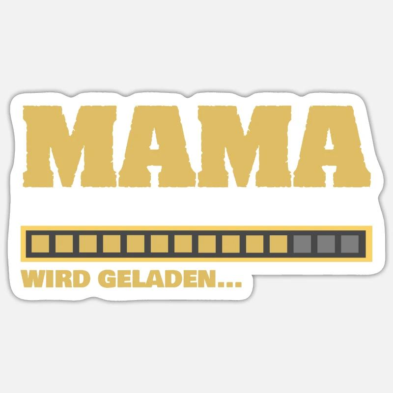 Ladebalken Mama wird geladen - Sticker Größe S (10 x 10 cm) - Mattweiß
