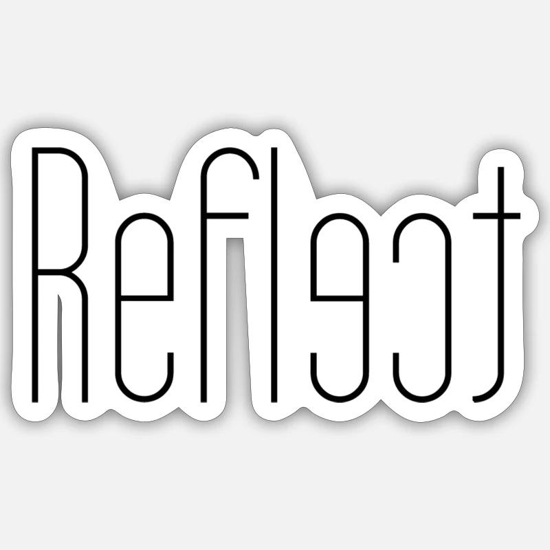 Reflect - Sticker size S (10 x 10 cm) - white matte