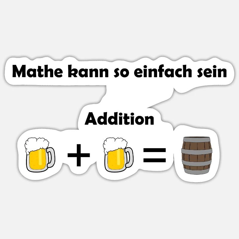 Bier-Mathematik - Addition kann so einfach sein Sticker Größe S (10 x 10 cm)