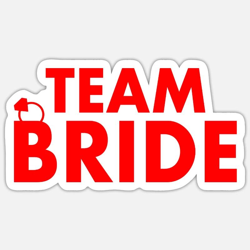 Team bride - Sticker Größe S (10 x 10 cm) - Mattweiß