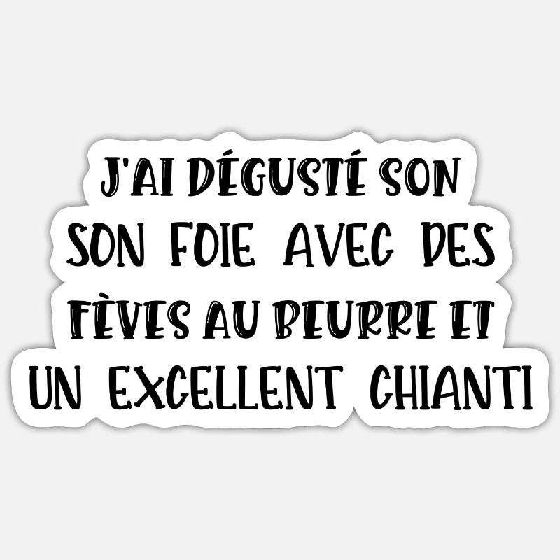 j'ai dégusté son foie Sticker taille S (10 x 10 cm)