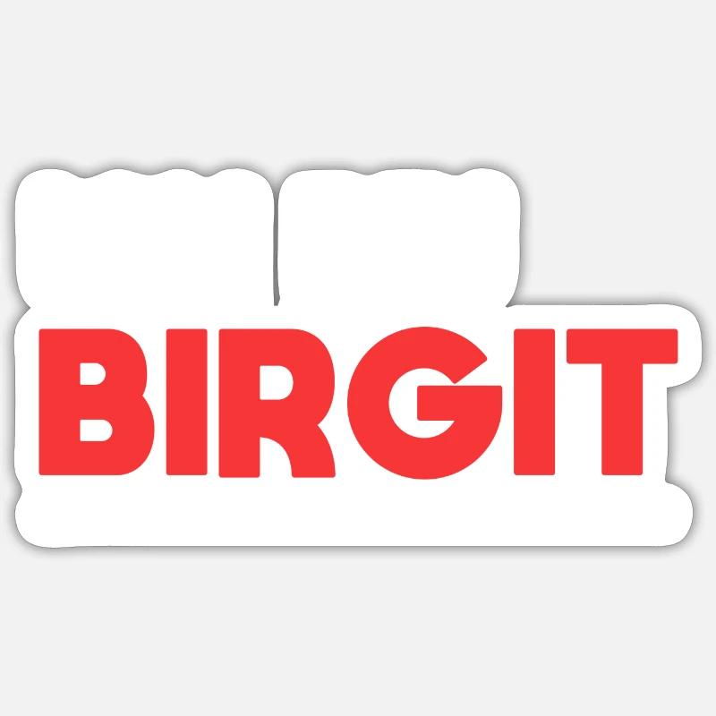 Birgit Name Spruch für stolze Birgits - Sticker Größe S (10 x 10 cm) - Mattweiß