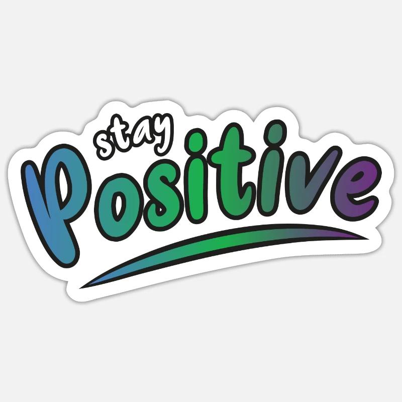 Bleib Positiv - Sticker Größe S (10 x 10 cm) - Mattweiß