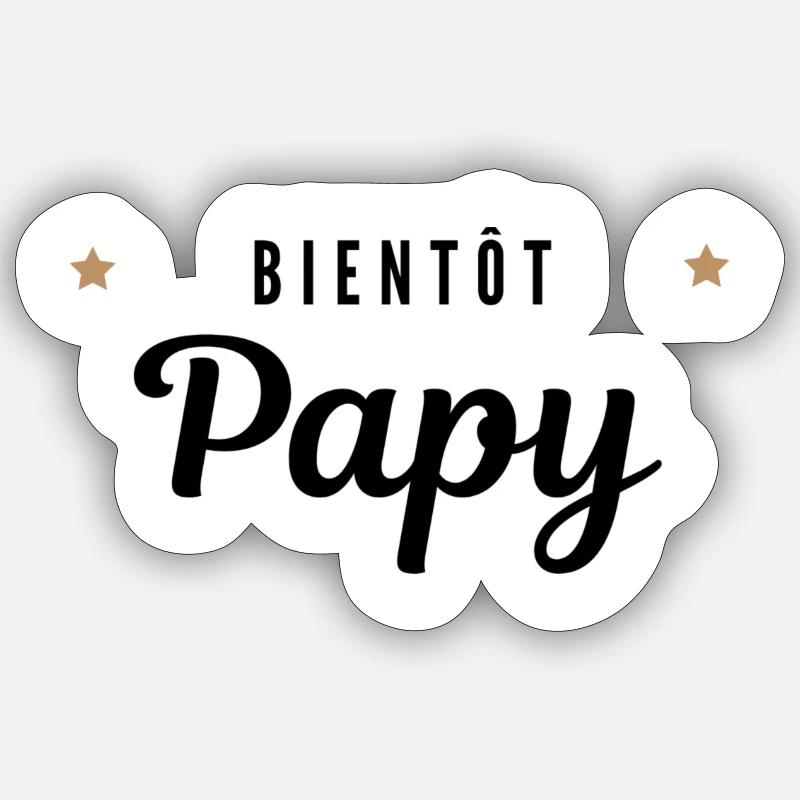Bientôt papy - Sticker taille S (10 x 10 cm) - blanc mat