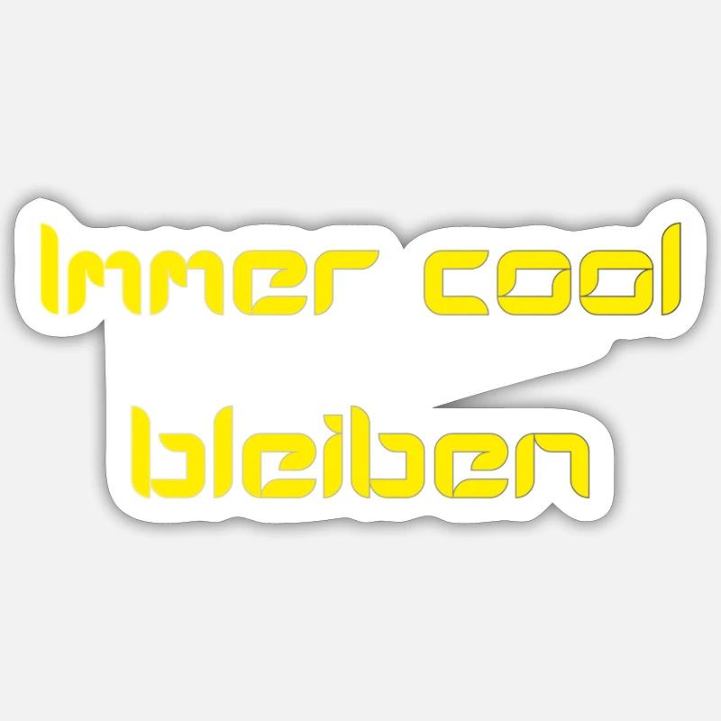 immer cool bleiben - Sticker Größe S (10 x 10 cm) - Mattweiß