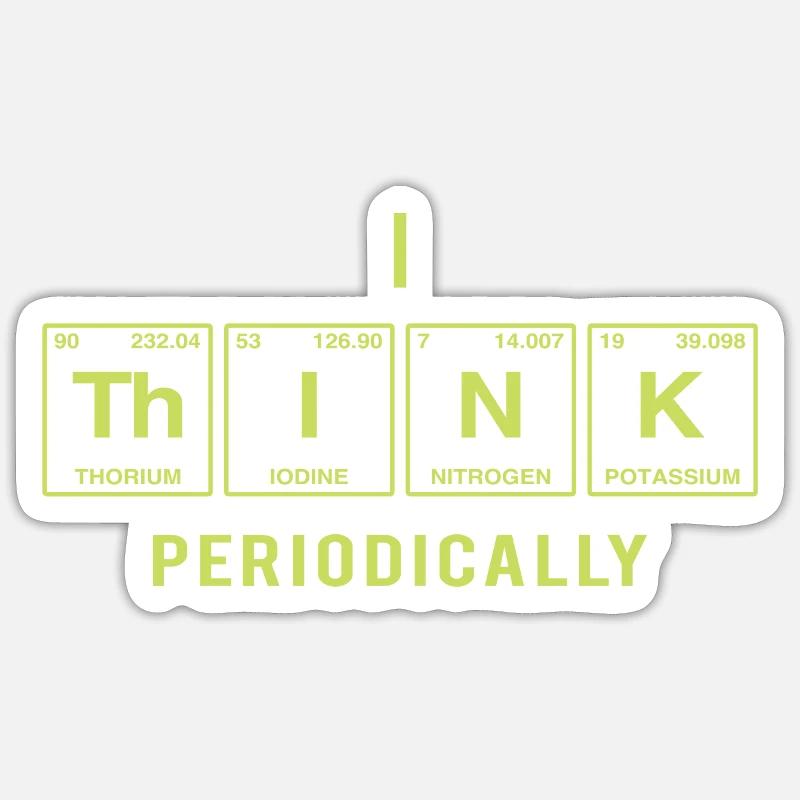I THINK - mit Elementen des Periodensystems Sticker Größe S (10 x 10 cm)