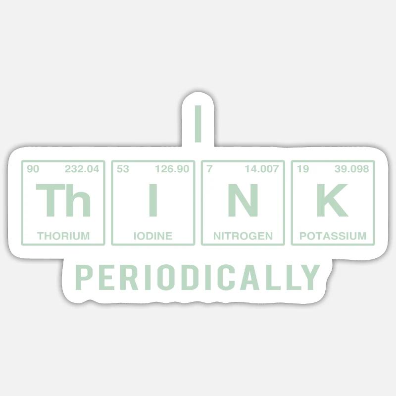 I THINK - mit Elementen des Periodensystems Sticker Größe S (10 x 10 cm)