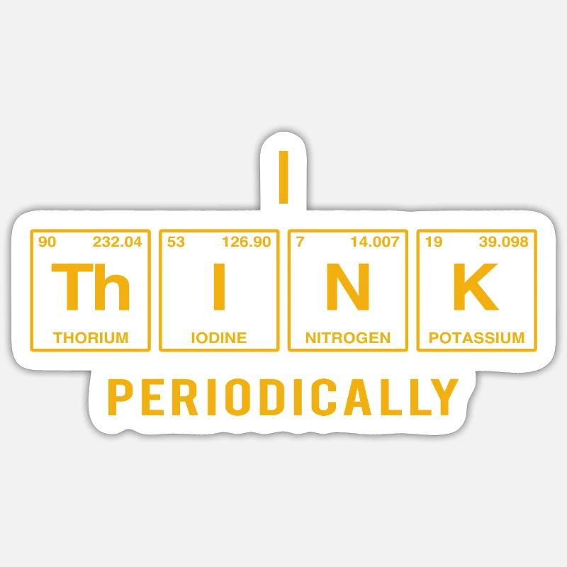 I THINK - mit Elementen des Periodensystems Sticker Größe S (10 x 10 cm)