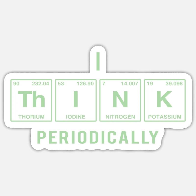 I THINK - mit Elementen des Periodensystems Sticker Größe S (10 x 10 cm)