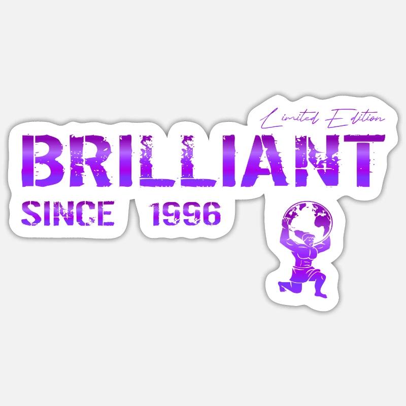 Brilliant since 1996 - Sticker size S (10 x 10 cm) - white matte