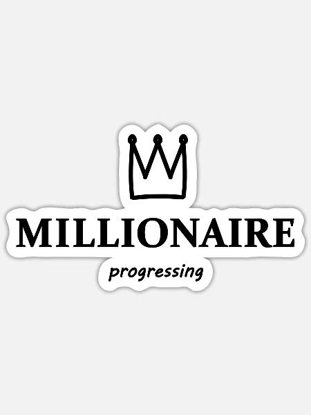 Der neue Millionär - Sticker Größe S (10 x 10 cm) - Mattweiß