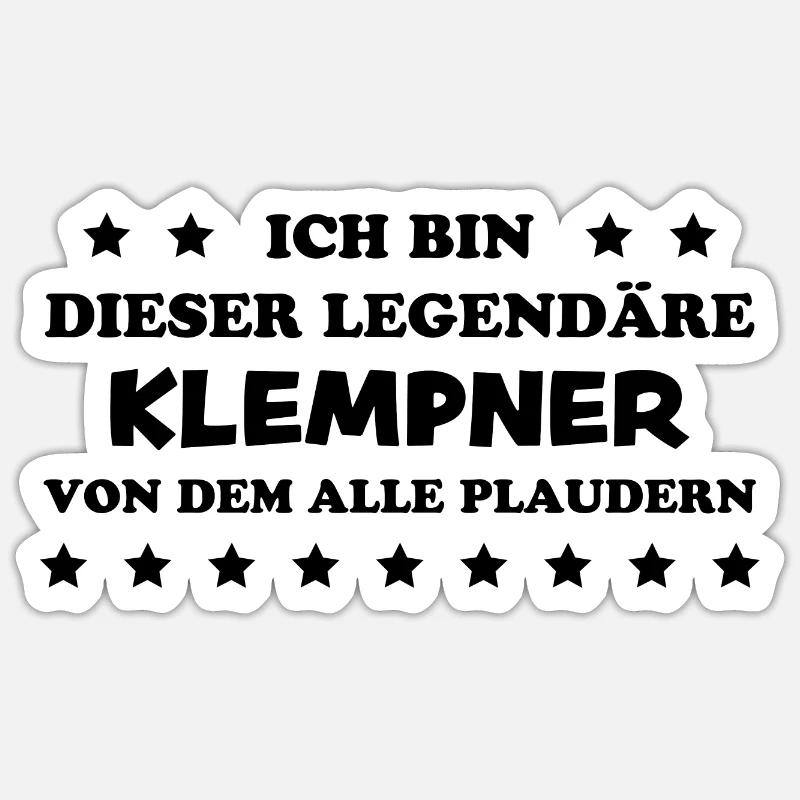 Klempner Beruf Lustiger Spruch Klempner Geschenk Sticker Größe S (10 x 10 cm)
