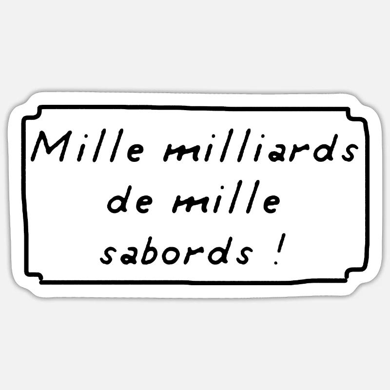 Mille Milliards de Mille Sabords ! BD - Sticker taille S (10 x 10 cm) - blanc mat