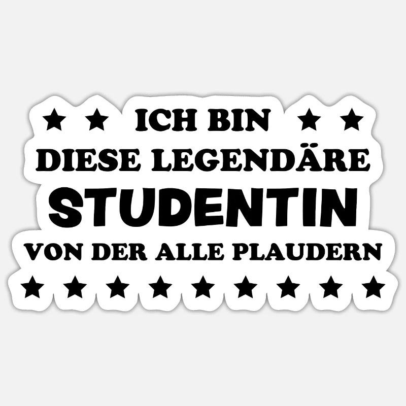 Studentin Spruch Universität Studentin Geschenk - Sticker Größe S (10 x 10 cm) - Mattweiß