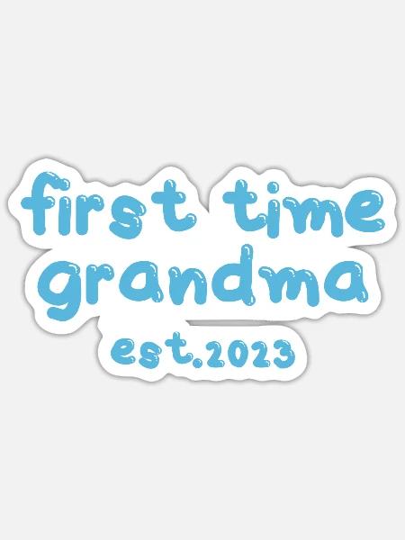Oma zum ersten Mal - Sticker Größe S (10 x 10 cm) - Mattweiß