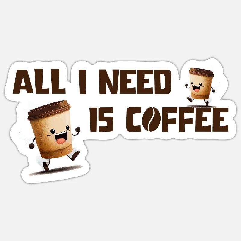 Kaffee i need coffee - Sticker Größe S (10 x 10 cm) - Mattweiß
